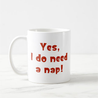 Caneca De Café Sim, preciso de uma soneca! Coffee Mug