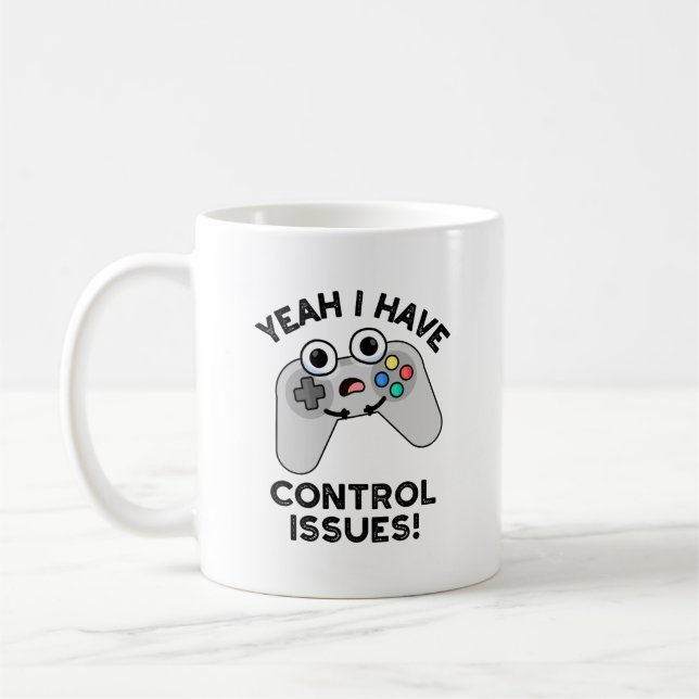 Caneca De Café Sim, Tenho Problemas De Controle Engraçados Jogo D (Esquerda)
