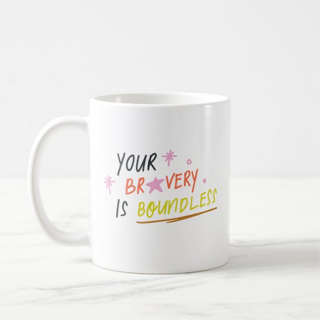 Caneca De Café Simple Your Bravery Is Boundless Cheerful Pastel (Esquerda)