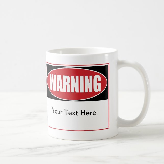 Caneca De Café Sinal de Aviso Personalizável (Direita)