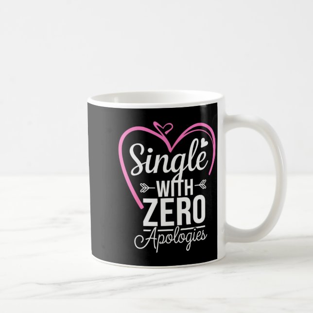 Caneca De Café Single With Zero Alogies Anti Valentine Day  (Direita)