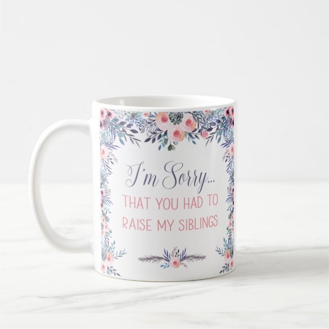 Caneca De Café Sinto muito que você teve que levantar minha canec (Esquerda)