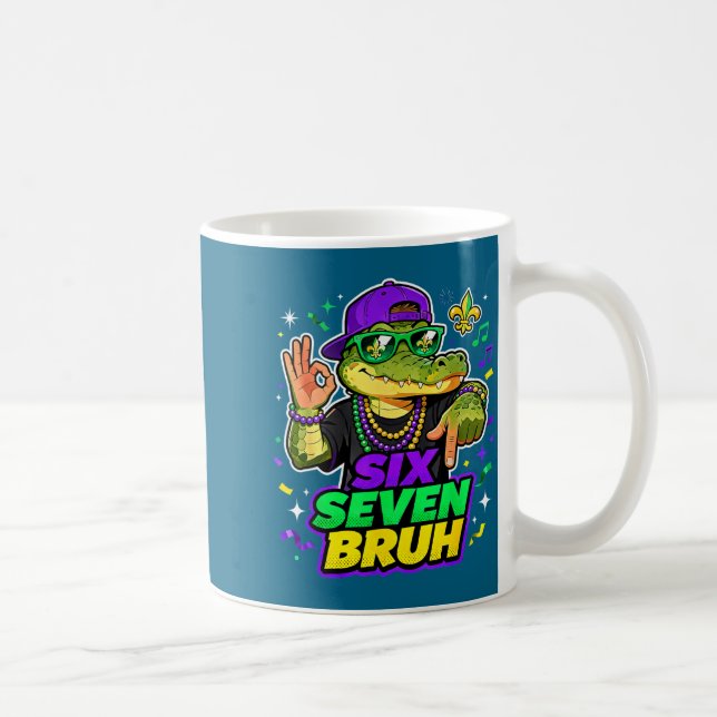 Caneca De Café Six Seven Bruh Alligator Mardi Gras 67 Meme Quote  (Direita)