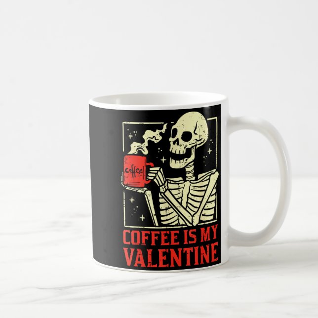 Caneca De Café Skeleton Coffee Is My Valentine Funny Valentines D (Direita)