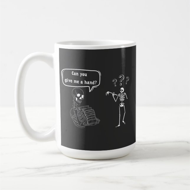 Caneca De Café Skeleton Engraçado Pun Você Pode Me Dar A Mão? (Esquerda)