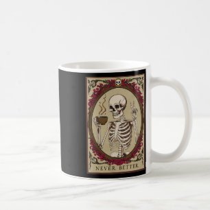 Caneca De Café Skeleton Nunca É Melhor Engraçado Halloween Para M