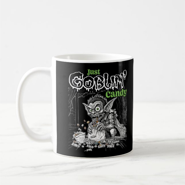 Caneca De Café Sketchy Only Goblin' Candy para Itens Mais Escuros (Esquerda)