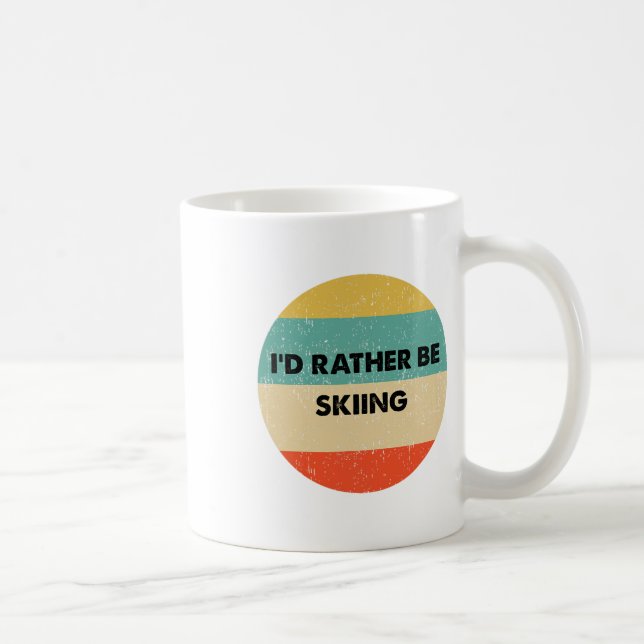 Caneca De Café Skier Shirt I'd Rather Be Skiing  (Direita)