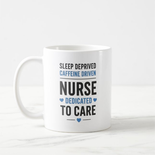 Caneca De Café Sleep Deprived Caffeine Driven Nurse Quote (Esquerda)