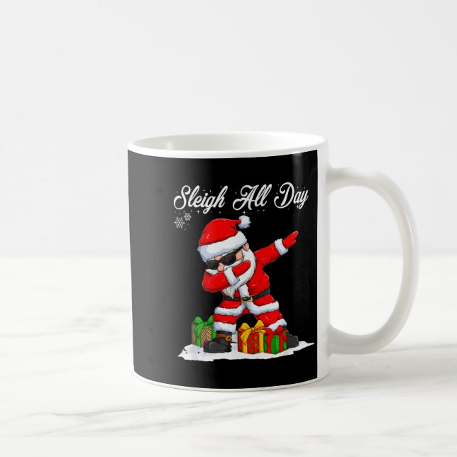 Caneca De Café Sleigh All Day Dabbing Santa Funny Christmas Xmas  (Direita)
