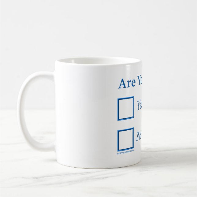 Caneca De Café SlipperyJoe's você está bêbado humorístico ligeira (Esquerda)