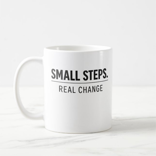 Caneca De Café Small Steps Real Change – Minimal Motivation Hoodi (Esquerda)