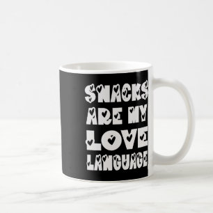Caneca De Café Snacks são a minha língua de amor, dia de São Vale