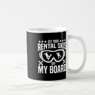 Caneca De Café Snowboard Snowboard Tire O Seu Aluguel Do Meu