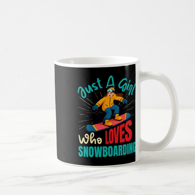 Caneca De Café Snowboarder É Apenas Uma Rapariga Que Adora Snowbo (Direita)