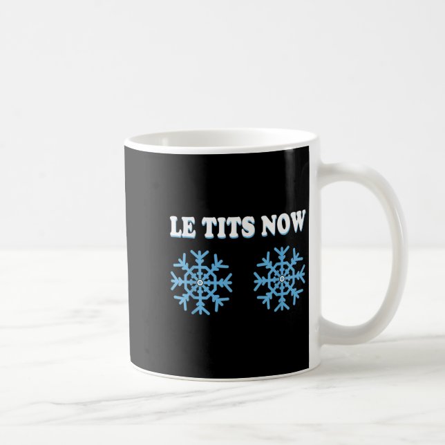 Caneca De Café Snowflake S Adult Joke Let It Snow Funny Christmas (Direita)