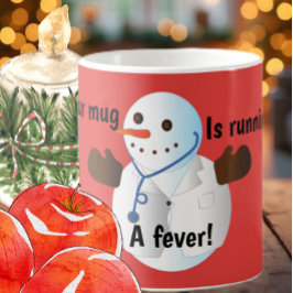 Caneca De Café Snowman engraçado médico de inverno fofo febre do 