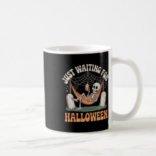 Caneca De Café Só Esperando O Esqueleto De Halloween Quot