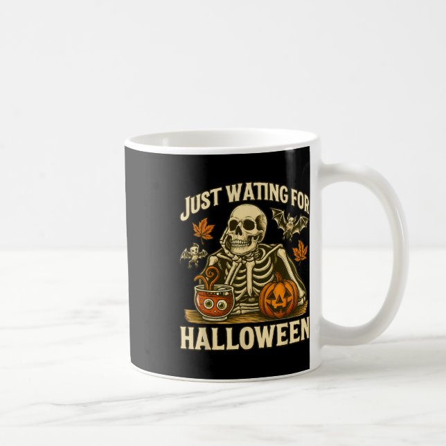 Caneca De Café Só Esperando Pelo Esqueleto De Halloween, Design (Direita)