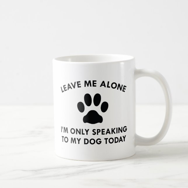 Caneca De Café Só Falando Com Meu Cachorro (Direita)