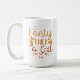 Caneca De Café Só falo com o Cat