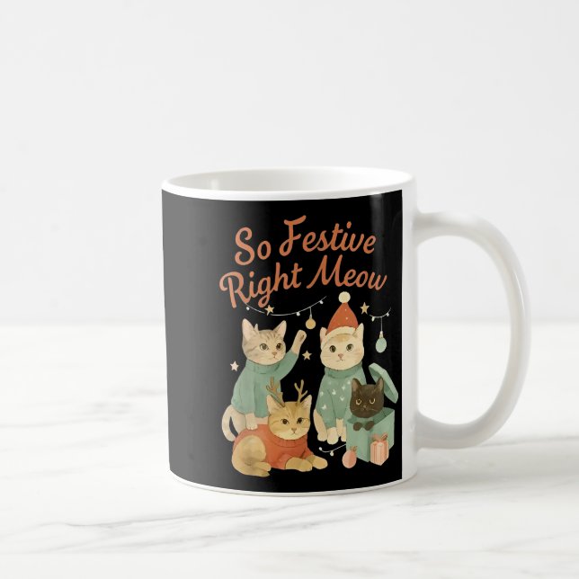 Caneca De Café So Festive Right Meow Funny Christmas Santa Cat  (Direita)