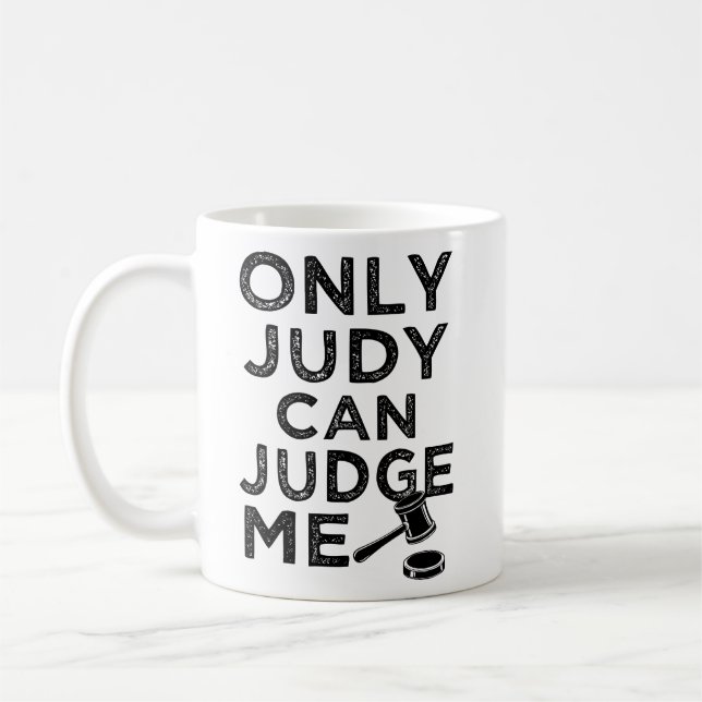 Caneca De Café Só Judy pode me julgar dizendo camisa engraçada (Esquerda)