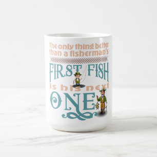 Caneca De Café Só melhor do que o primeiro peixe de um pescador