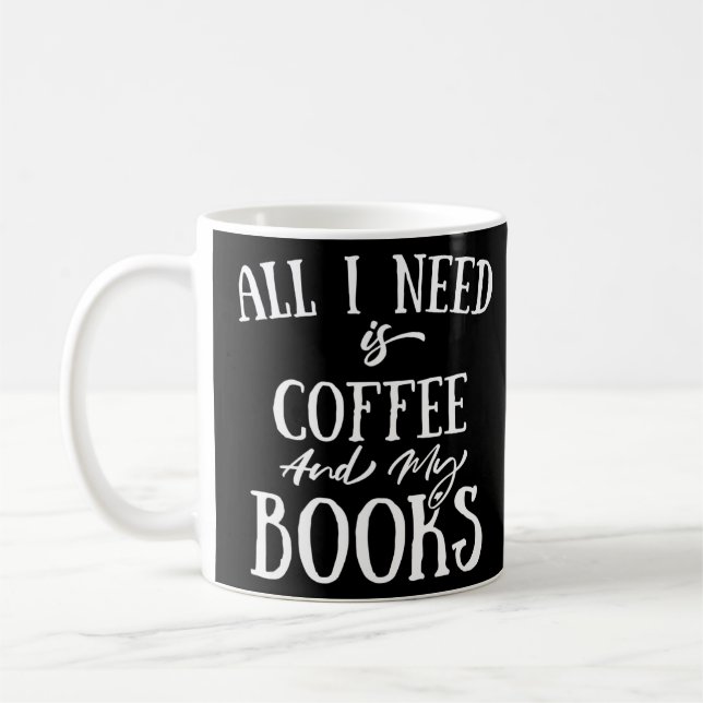 Caneca De Café Só Preciso De Café E Livros (Esquerda)