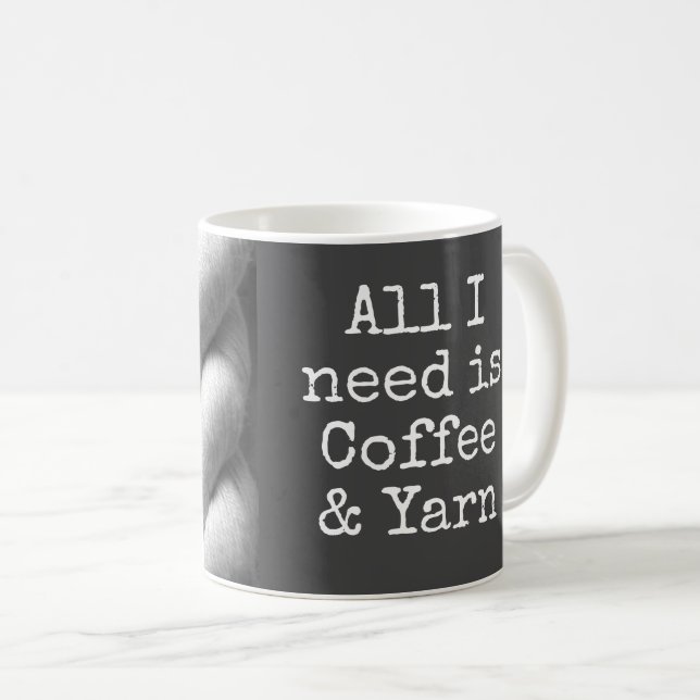 Caneca De Café Só preciso de café e Yarn Engraçado (Frente Esquerda)