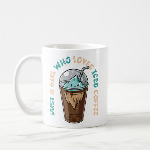 Caneca De Café Só uma garota que ama café gelado