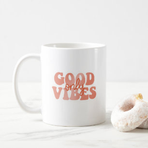 Caneca De Café Só Vibrações Positivas
