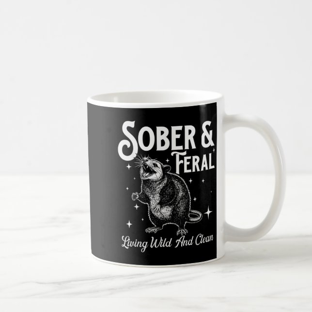 Caneca De Café Sober Feral - Aniversário de Sobriedade Sóbrio AA  (Direita)