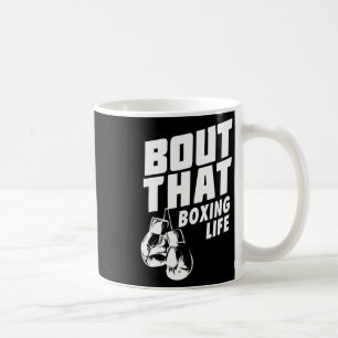 Caneca De Café Sobre A Camisa De Vida De Boxing - Luvas De Boxing