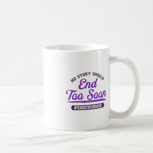 Caneca De Café Sobredosagem Final Não Deve Terminar Demasiado Ced