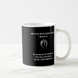 Caneca De Café Sobredosagem no Dia do Balão Negro Adição à Sh