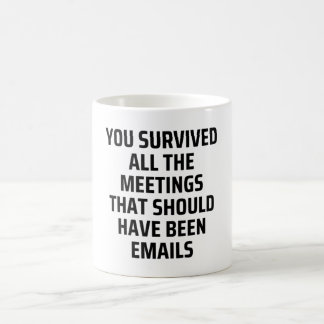 Caneca De Café sobreviveu a reuniões que deveriam ser e-mails
