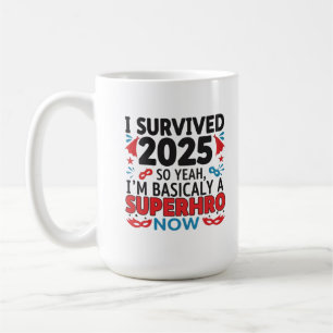 Caneca De Café Sobrevivi a 2025 - Super-herói