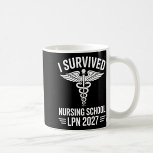 Caneca De Café Sobrevivi à Escola de Enfermagem LPN Cl de 2027 En