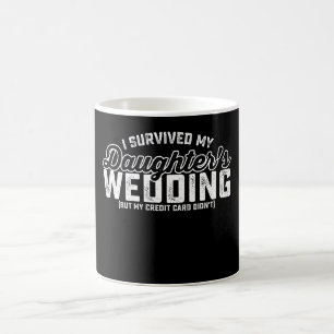 Caneca De Café Sobrevivi ao casamento da minha filha, mas meu car