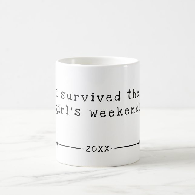 Caneca De Café Sobrevivi ao Fim de Semana das Meninas | Data | (Centro)