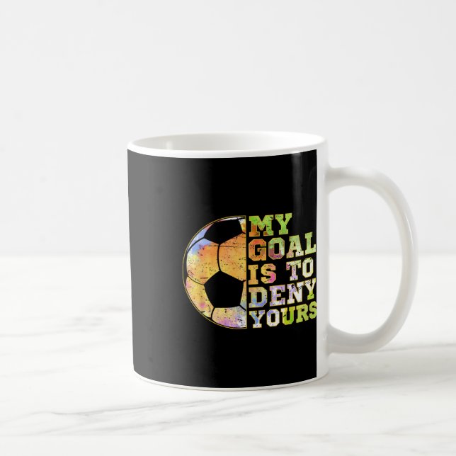 Caneca De Café Soccer Goalies My Goal Is To Deny Yours Goalie Kee (Direita)