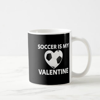 Caneca De Café Soccer Is My Valentine Valentines Day Soccer Play 
