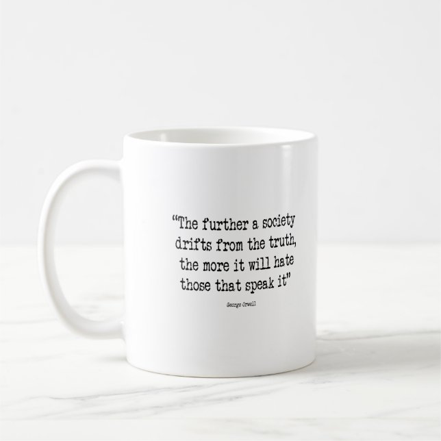 Caneca De Café Society and Truth Orwell Quote (Esquerda)