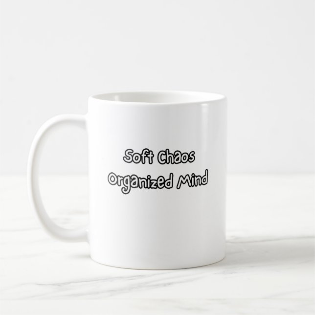 Caneca De Café soft chaos organized mind (Esquerda)