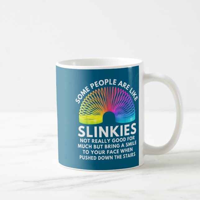 Caneca De Café Some People Are Like Slinkies  (Direita)