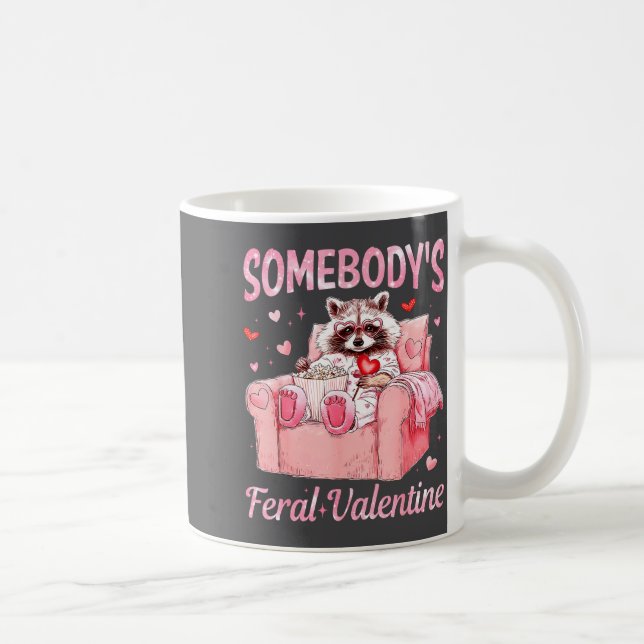 Caneca De Café Somebody's Feral Valentine Cute Raccoon Xoxo Valen (Direita)