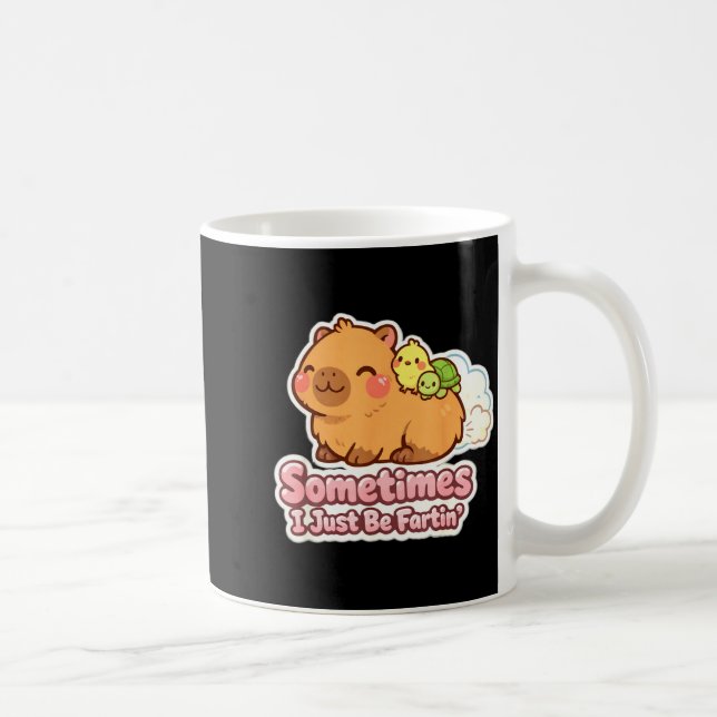Caneca De Café Sometimes i just be fartin' capybara meme humor  (Direita)