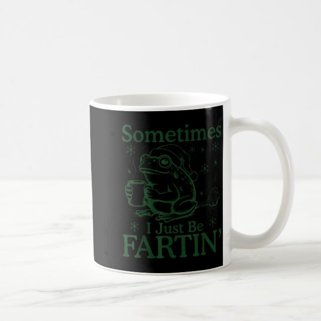 Caneca De Café Sometimes I Just Be Fartin Funny Frog Meme Christm (Direita)