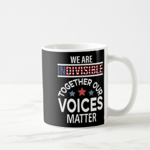 Caneca De Café Somos Indivisíveis Juntos Nossas Vozes